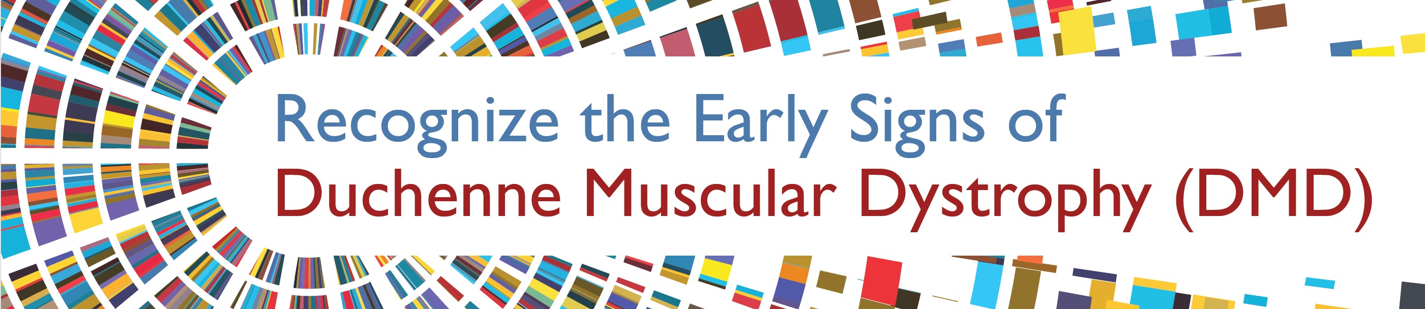 Recognize the Early Signs of Duchenne Muscular Dystrophy (DMD)